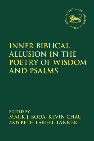 Inner Biblical Allusion the Poetry of Wisdom and Psalms