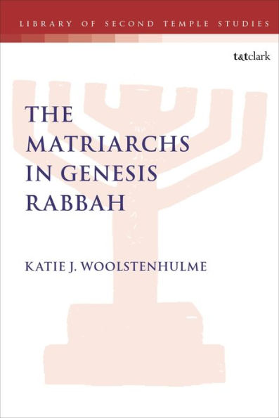 The Matriarchs Genesis Rabbah