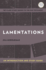 Title: Lamentations: An Introduction and Study Guide, Author: Jill Middlemas