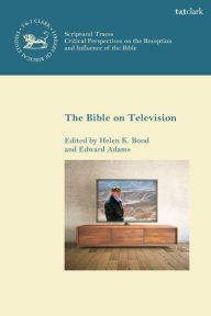 Title: The Bible on Television, Author: Helen K. Bond