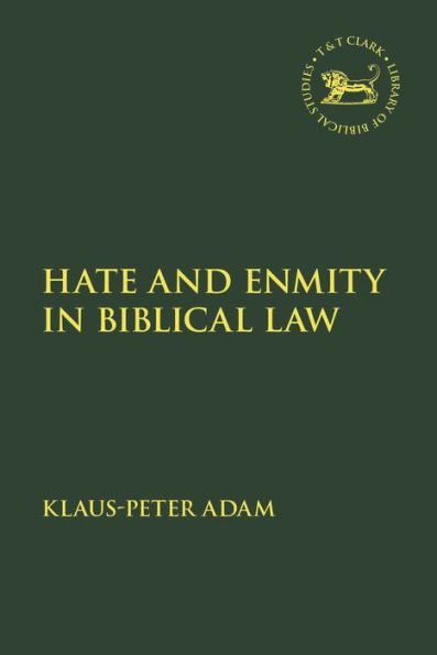 Hate and Enmity Biblical Law
