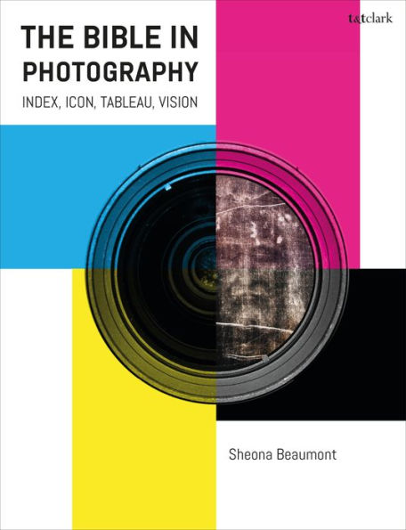 The Bible Photography: Index, Icon, Tableau, Vision