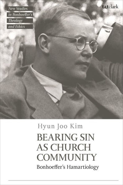 Bearing Sin as Church Community: Bonhoeffer's Hamartiology