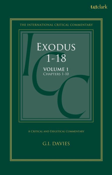 Exodus 1-18: A Critical and Exegetical Commentary: Volume 1: Chapters 1-10
