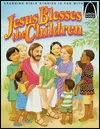 Title: Jesus Blesses the Children, Author: Arch Books