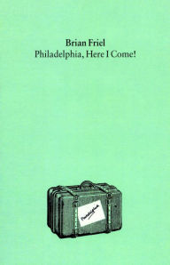 Title: Philadelphia, Here I Come!, Author: Brian Friel