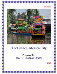 Title: Xochimilco, Mexico City, Author: Heady Delpak