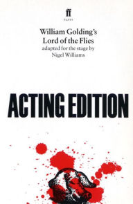 Title: Lord of the Flies, The Play, Author: William Golding