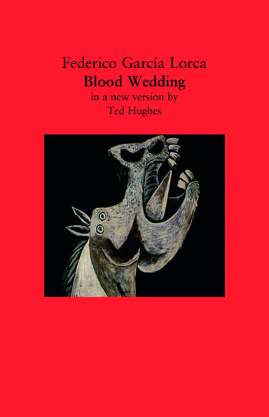 Blood Wedding: A Play