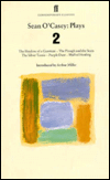 Title: Sean O'Casey: Plays 2: The Shadow of a Gunman, The Plough and the Stars, The Silver Tassie, Purple Dust, Hall of Healing, Author: Sean O'Casey