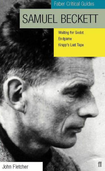 Samuel Beckett: Faber Critical Guide