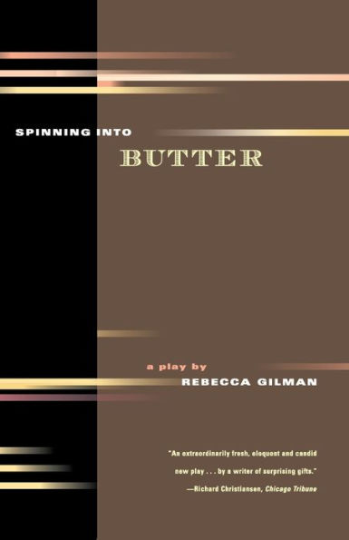 Spinning into Butter: A Play