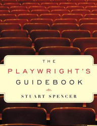 Downloading books to ipad The Playwright's Guidebook: An Insightful Primer on the Art of Dramatic Writing