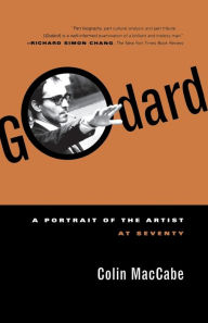 Title: Godard: A Portrait of the Artist at Seventy, Author: Colin MacCabe