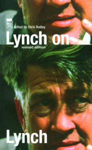 Title: Lynch on Lynch, Author: Chris Rodley