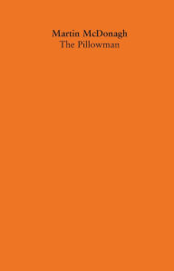 Title: The Pillowman, Author: Martin McDonagh