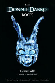 Title: The Donnie Darko Book, Author: Richard Kelly