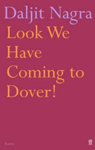 Title: Look We Have Coming to Dover!, Author: Daljit Nagra