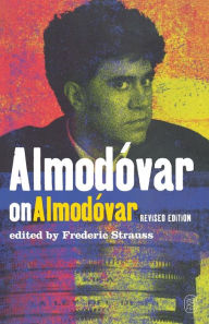 Title: Almodóvar on Almodóvar: Revised Edition, Author: Pedro Almodovar