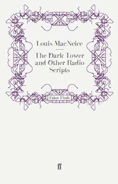 The Dark Tower and Other Radio Scripts