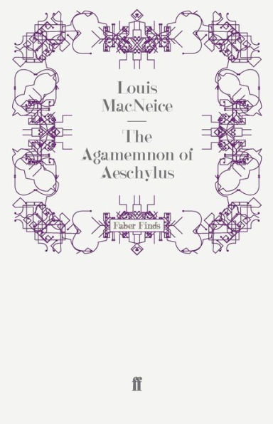 The Agamemnon of Aeschylus