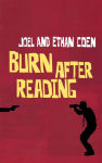 Alternative view 1 of Burn After Reading: A Screenplay