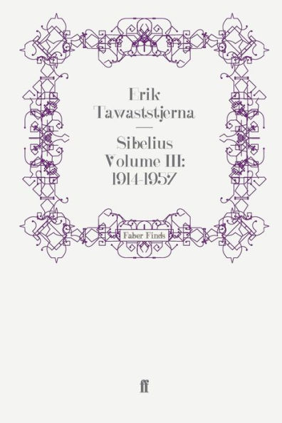 Sibelius Volume III: 1914-1957
