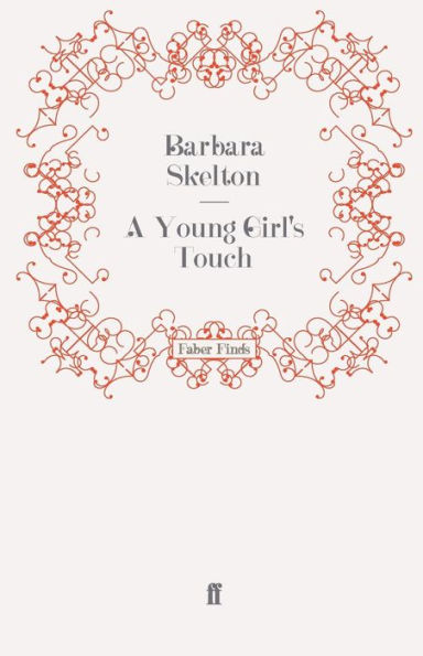 A Young Girl's Touch