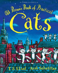 Title: Old Possum's Book of Practical Cats, Author: T. S. Eliot