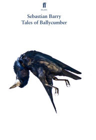 Title: Tales of Ballycumber, Author: Sebastian Barry