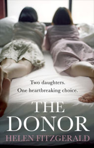 Title: The Donor, Author: Helen FitzGerald