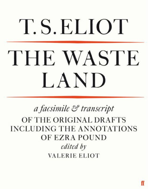 The Waste Land Facsimile by Eliot, T. S. Eliot |, Paperback | Barnes ...