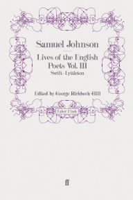 Title: Lives of the English Poets Vol. III, Author: Samuel Johnson
