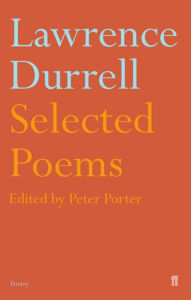 Title: Selected Poems of Lawrence Durrell, Author: Lawrence Durrell