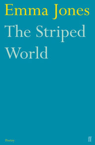 Title: The Striped World, Author: Emma Jones