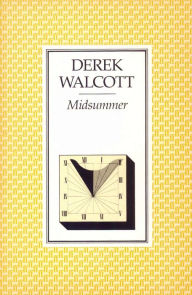 Title: Midsummer, Author: Derek Walcott