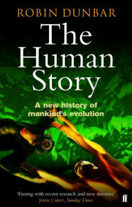 Title: The Human Story, Author: Robin Dunbar