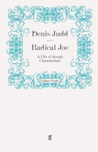 Title: Radical Joe, Author: Denis Judd