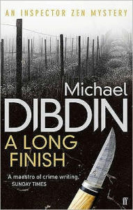 Title: A Long Finish (Aurelio Zen Series #6), Author: Michael Dibdin