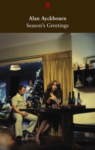 Title: Season's Greetings, Author: Alan Ayckbourn