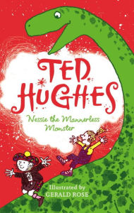 Title: Nessie the Mannerless Monster, Author: Ted Hughes