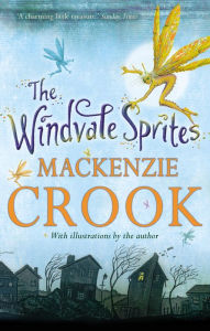 Title: The Windvale Sprites, Author: Mackenzie Crook