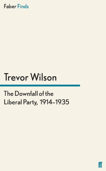 the Downfall of Liberal Party, 1914-1935