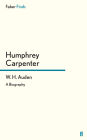W. H. Auden: A Biography