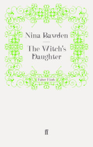 Title: The Witch's Daughter, Author: Nina Bawden
