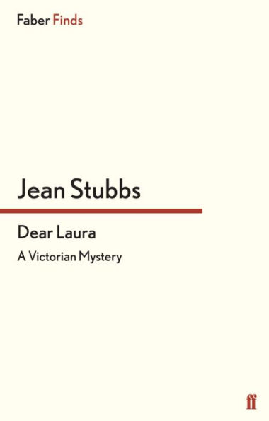 Dear Laura: A Victorian Mystery