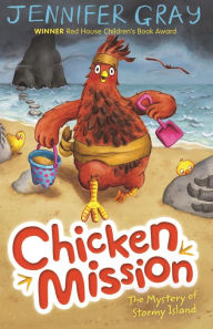 Title: The Mystery of Stormy Island (Chicken Mission Series #4), Author: Jennifer Gray