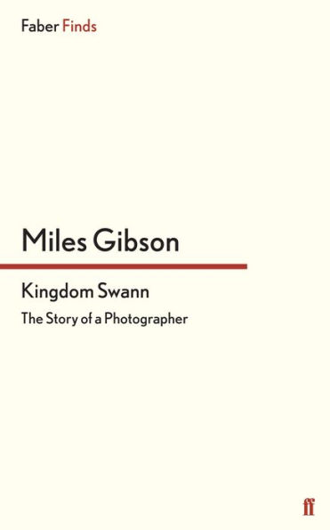 Kingdom Swann: The Story of a Photographer