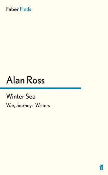 Winter Sea: War, Journeys, Writers