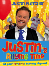 Title: Justin's Rhyme Time, Author: Justin Fletcher